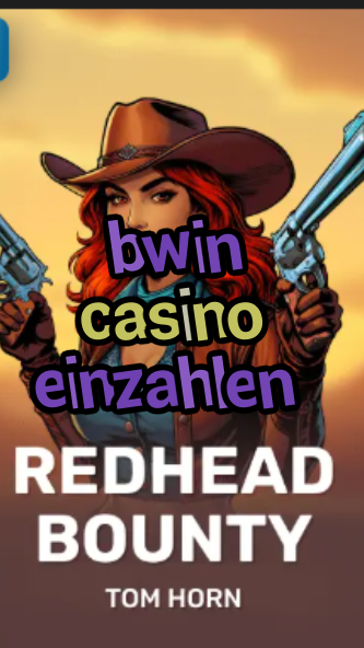 bwin casino einzahlen-w4cy2mdjlx2bf.com